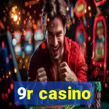 9r casino